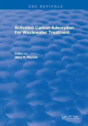 Activated Carbon Adsorption For Wastewater Treatment