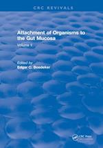 Attachment Of Organisms To The Gut Mucosa