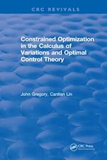 Constrained Optimization In The Calculus Of Variations and Optimal Control Theory