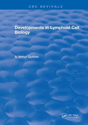 Developments in Lymphoid Cell Biology