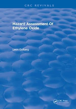 Hazard Assessment Of Ethylene Oxide