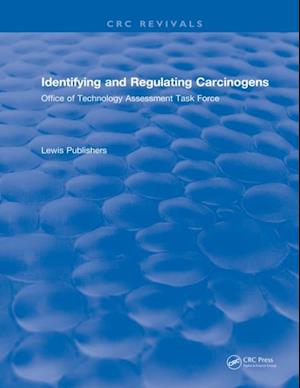 Identifying and Regulating Carcinogens