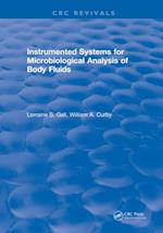 Instrumented Systems For Microbiological Analysis of Body Fluids
