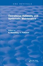 Operational Reliability and Systematic Maintenance