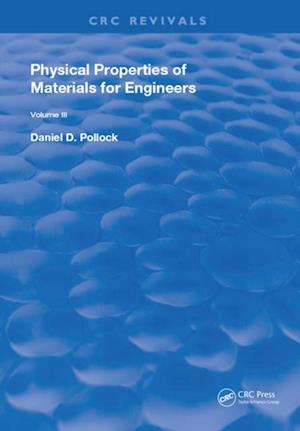 Physical Properties of Materials For Engineers