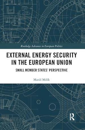 External Energy Security in the European Union