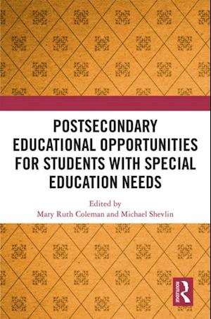 Postsecondary Educational Opportunities for Students with Special Education Needs