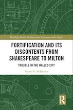 Fortification and Its Discontents from Shakespeare to Milton