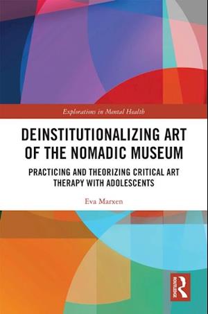 Deinstitutionalizing Art of the Nomadic Museum