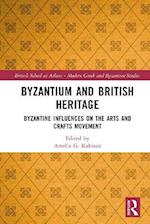 Byzantium and British Heritage