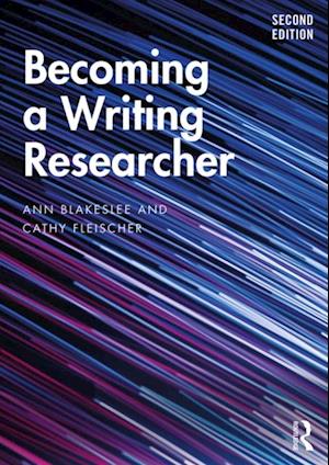 Becoming a Writing Researcher