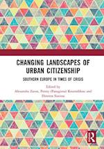 Changing Landscapes of Urban Citizenship