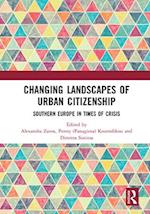 Changing Landscapes of Urban Citizenship