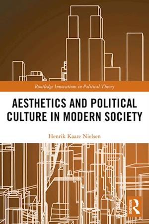 Aesthetics and Political Culture in Modern Society