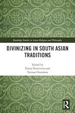 Divinizing in South Asian Traditions