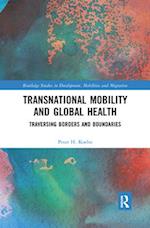 Transnational Mobility and Global Health