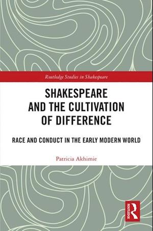 Shakespeare and the Cultivation of Difference