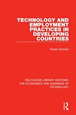 Technology and Employment Practices in Developing Countries