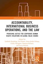 Accountability, International Business Operations and the Law