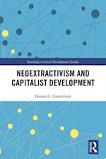 Neoextractivism and Capitalist Development