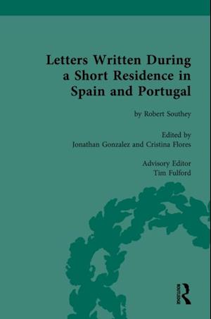 Letters Written During a Short Residence in Spain and Portugal