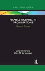 Flexible Working in Organisations