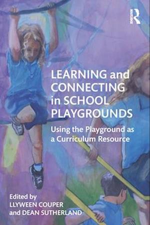 Learning and Connecting in School Playgrounds