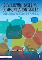 Developing Baseline Communication Skills