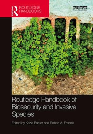 Routledge Handbook of Biosecurity and Invasive Species