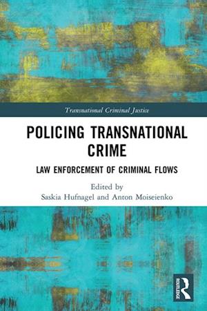 Policing Transnational Crime