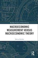 Macroeconomic Measurement Versus Macroeconomic Theory