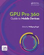 GPU Pro 360 Guide to Mobile Devices