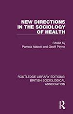 New Directions in the Sociology of Health