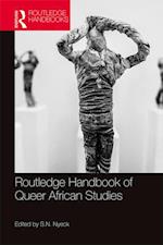 Routledge Handbook of Queer African Studies