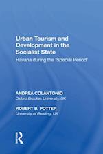 Urban Tourism and Development in the Socialist State