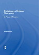 Shakespeare''s Religious Allusiveness