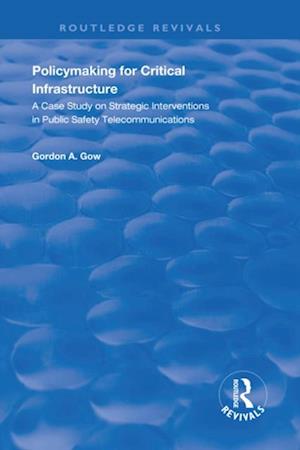 Policymaking for Critical Infrastructure