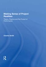 Making Sense of Project Realities