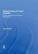 Making Sense of Project Realities