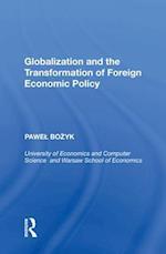 Globalization and the Transformation of Foreign Economic Policy