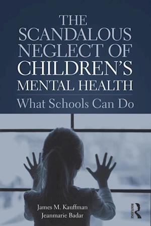 Scandalous Neglect of Children's Mental Health