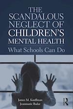 Scandalous Neglect of Children's Mental Health