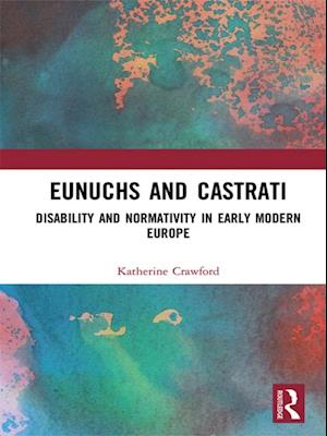 Eunuchs and Castrati