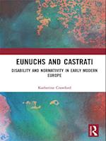 Eunuchs and Castrati