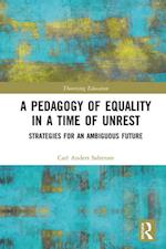 Pedagogy of Equality in a Time of Unrest