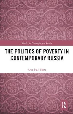 Politics of Poverty in Contemporary Russia