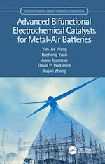 Advanced Bifunctional Electrochemical Catalysts for Metal-Air Batteries
