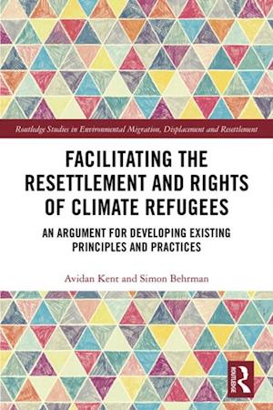 Facilitating the Resettlement and Rights of Climate Refugees