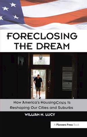 Foreclosing the Dream