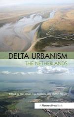 Delta Urbanism: The Netherlands